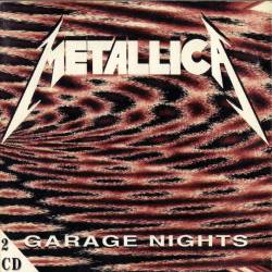 Metallica : Garage Nights